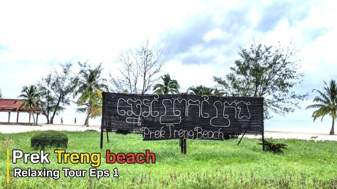Prek Treng Beach | Meditation Music Relaxing Eps 1