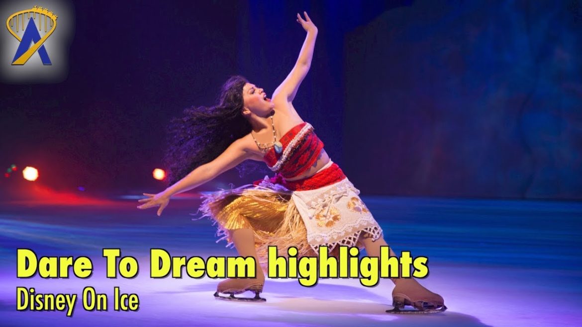 Highlights from Disney On Ice presents Dare To Dream Highlights from Disney On Ice presents Dare To Dream