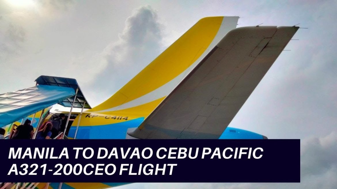 CEBU PACIFIC AIRBUS A321CEO MANILA TO DAVAO FLIGHT | Flight Experience