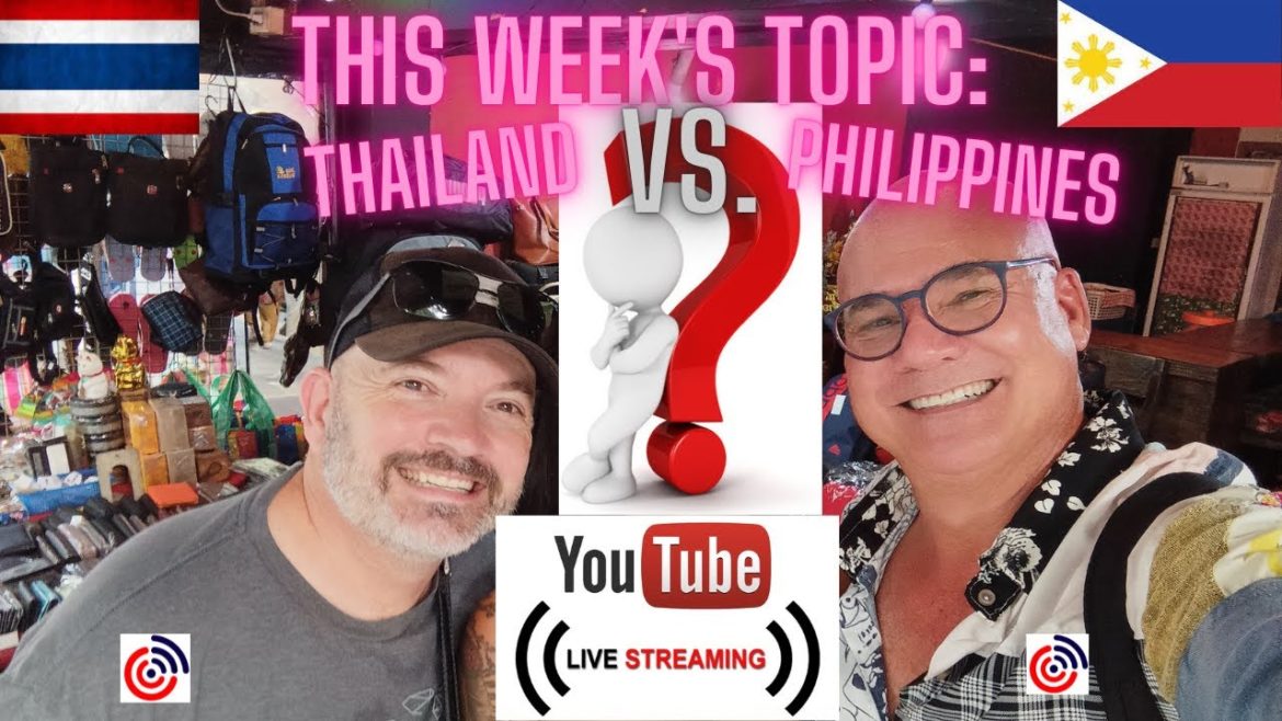 {LiVE} STREAM Q & A - COMPARING THAILAND and THE PHILIPPINES by CALIFORNIA EXPATS