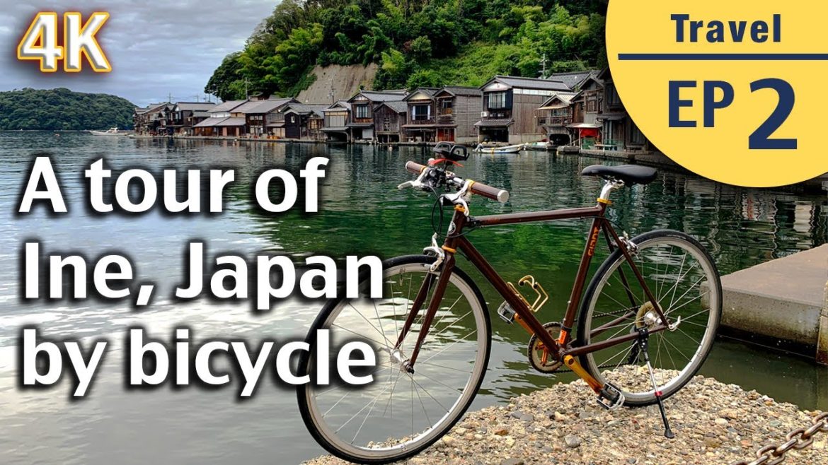 4K – Fishing village of Ine in Kyoto prefecture Japan: a bike tour 4K - Fishing village of Ine in Kyoto prefecture Japan: a bike tour
