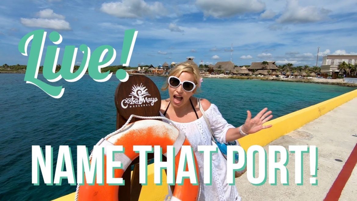 Cruise Tips TV Live - Name That Port!
