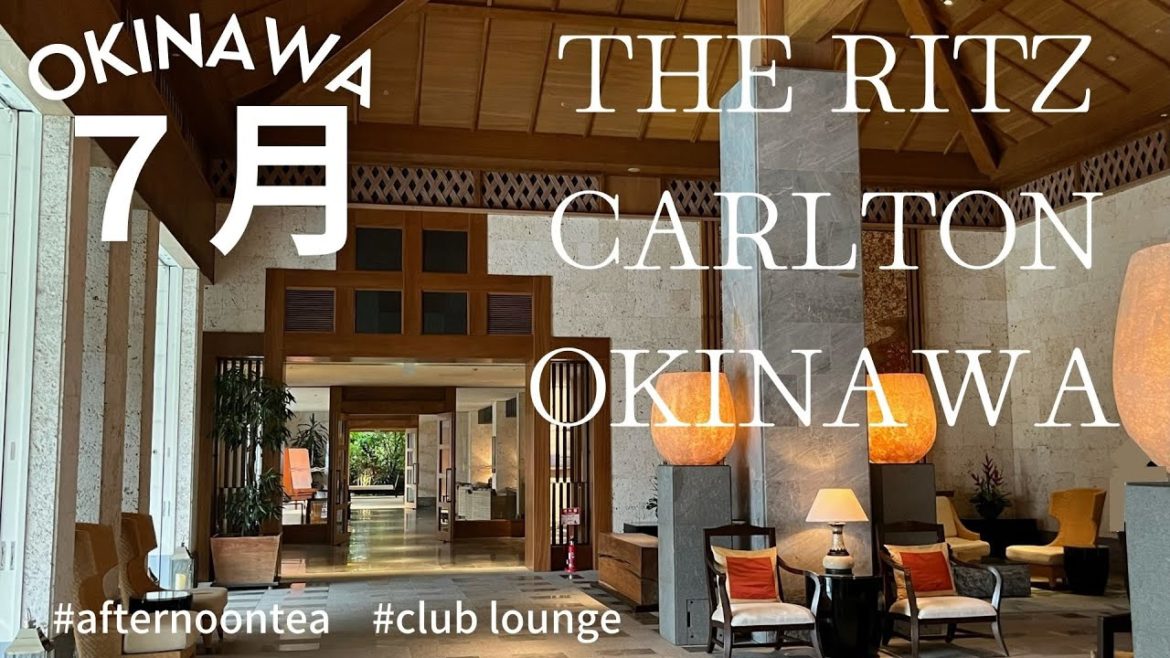 【沖縄③-2】リッツ・カールトン沖縄 記念日ステイ～クラブラウンジ・館内施設を徹底紹介！～