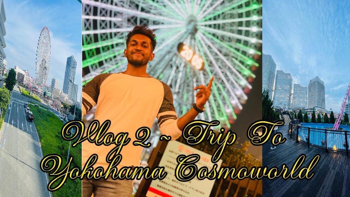Travel with Sachiya – Vlog 2 – Trip To Yokohama Cosmoworld #japanvlog #travel #srilanka #sachiya Travel with Sachiya - Vlog 2 - Trip To Yokohama Cosmoworld #japanvlog #travel #srilanka #sachiya