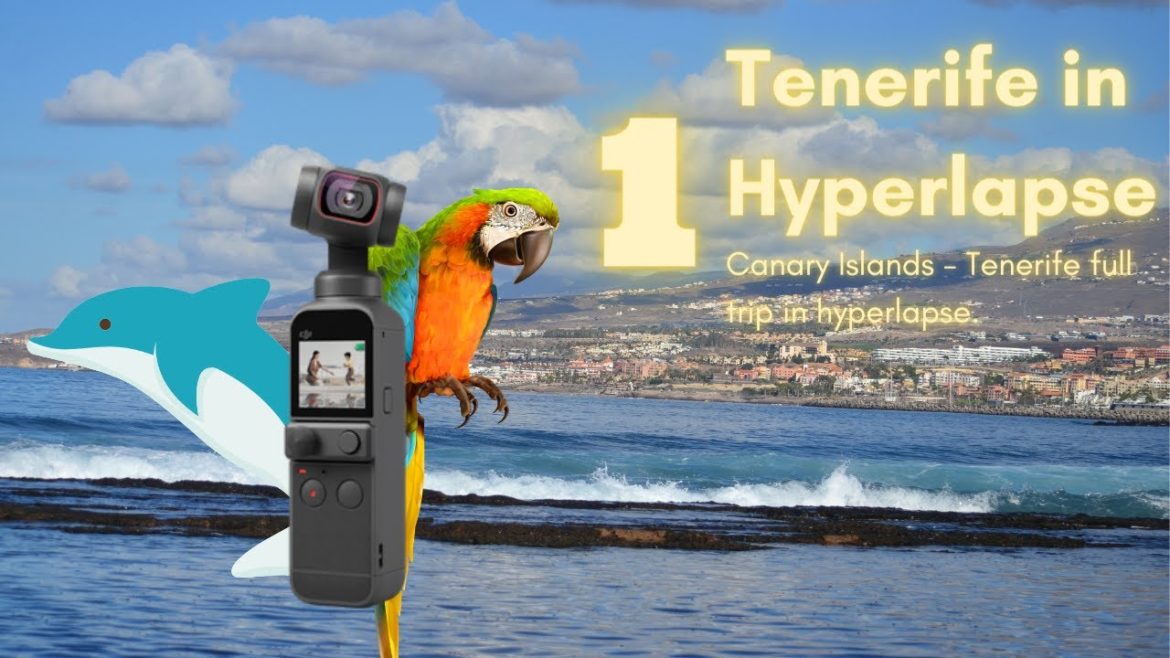 Hyperlapse | Tenerife Tour | Canary Island | DJI Pocket 2 Hyperlapse | Tenerife Tour | Canary Island | DJI Pocket 2