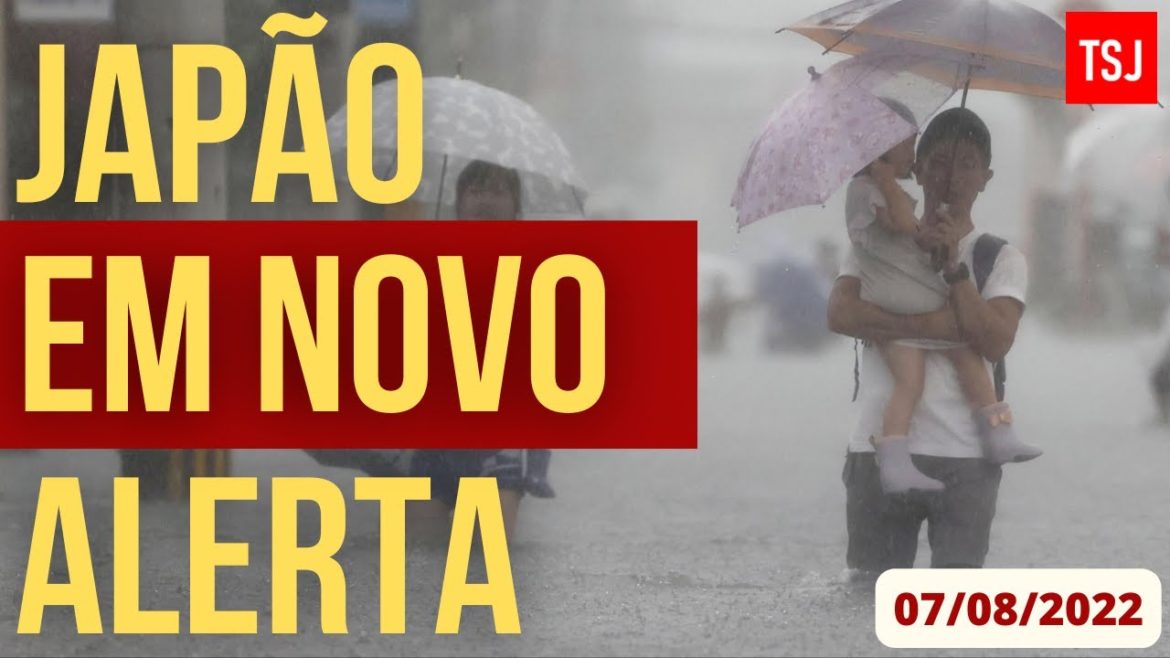 JAPÃO EM NOVO ALERTA - NOTÍCIAS URGENTES DO JAPÃO - 07/AGOSTO/2022