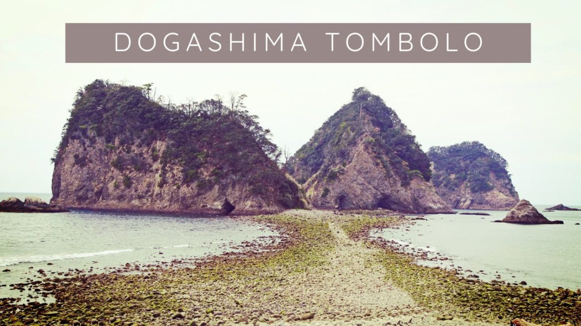 TOMBOLO OF DOGAHIMA TOMBOLO OF DOGAHIMA