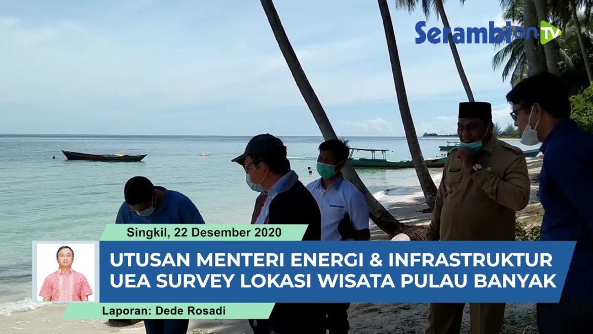 Utusan Menteri Energi dan Infrastruktur UEA Survey Pulau Banyak Aceh Singkil Utusan Menteri Energi dan Infrastruktur UEA Survey Pulau Banyak Aceh Singkil