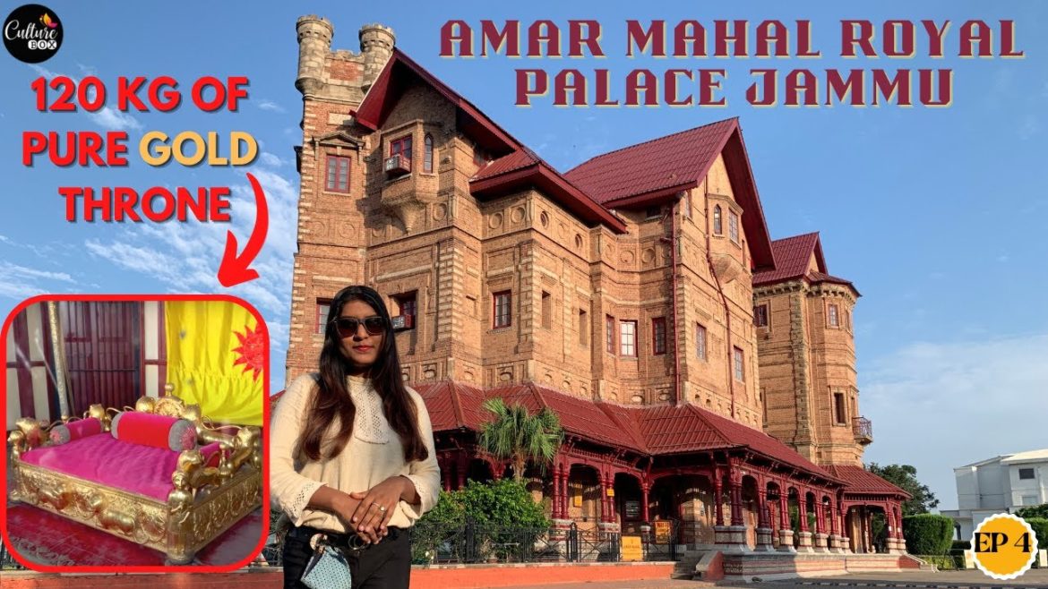 Ep-04 Amar Mahal Royal palace tour in Jammu - 120kg of pure gold throne in palace , J&K leh series
