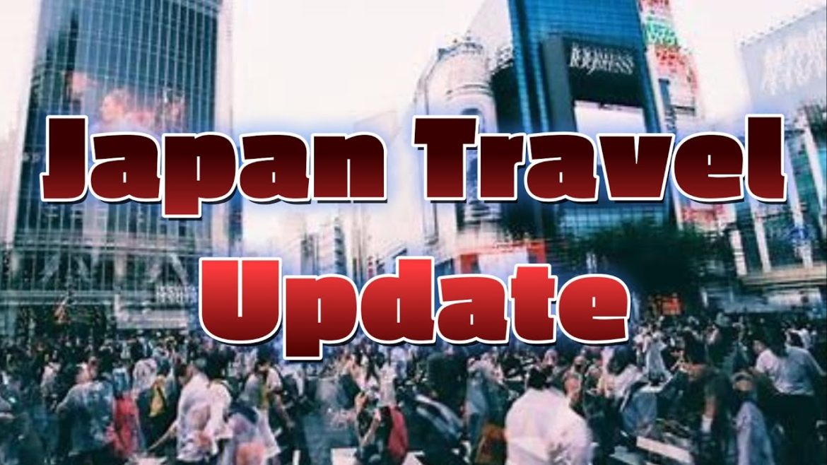 CONFIRMED JAPAN OPENING 7th SEPTEMBER (Update 31st August 2022)#japan #japantravel #japanopen2022