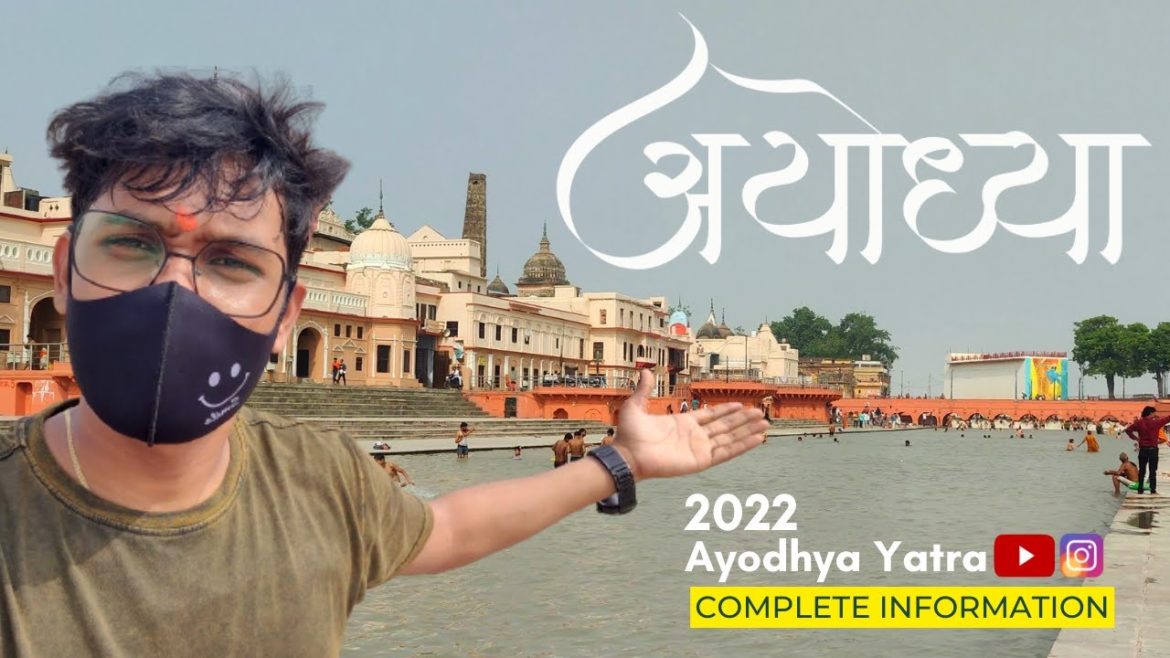 Ayodhya Dham Full Tour | 2022 Ayodhya Vlogs | Comolete Information