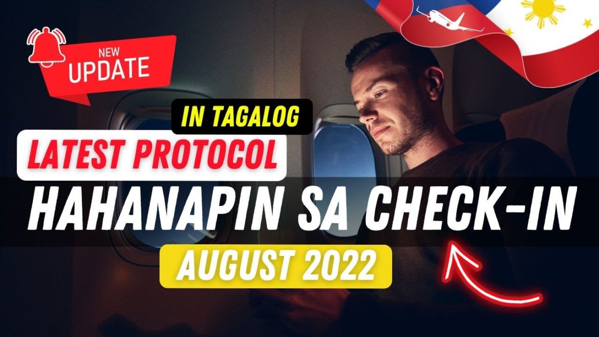 🛑HAHANAPIN SA CHECK-IN PAUWI NG PILIPINAS || LATEST ARRIVAL PROTOCOL 🛑HAHANAPIN SA CHECK-IN PAUWI NG PILIPINAS || LATEST ARRIVAL PROTOCOL