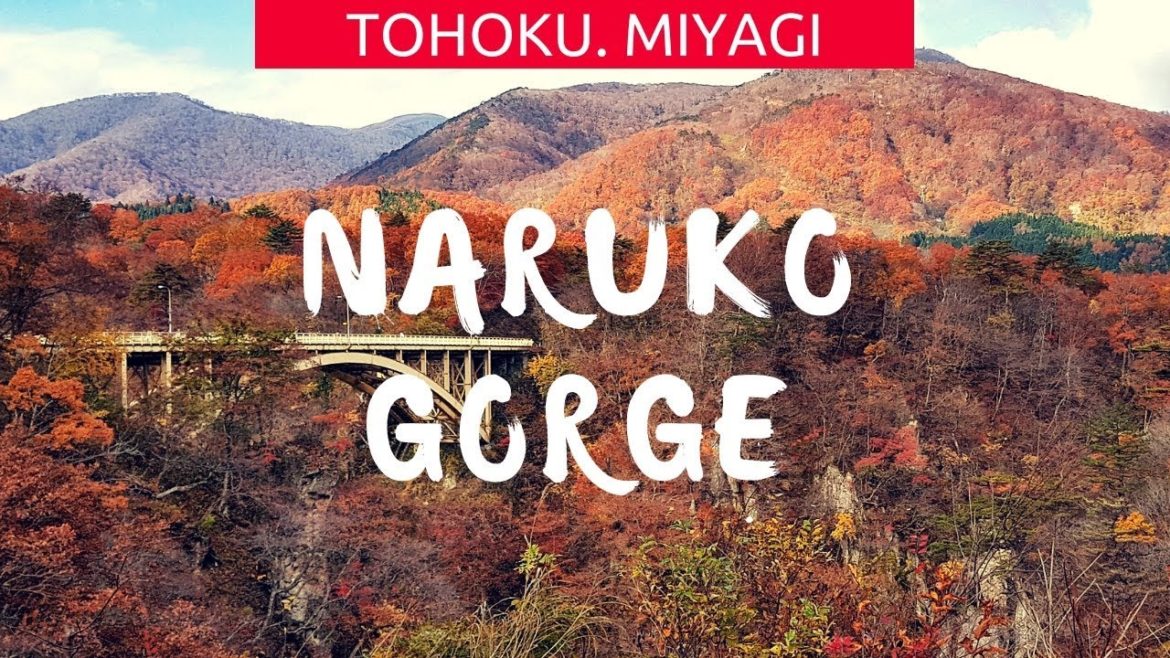 Tohoku, Japan: Naruko Gorge 鳴子峡