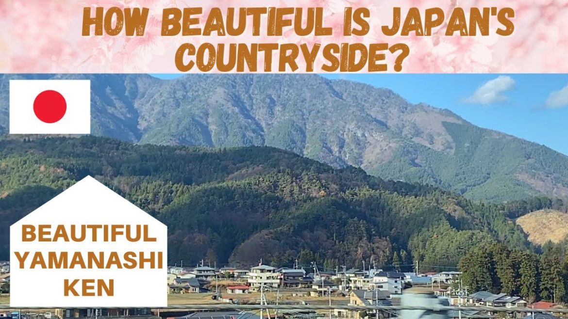 HOW BEAUTIFUL IS JAPAN'S COUNTRYSIDE? YAMANASHI-KEN JAPAN HOW BEAUTIFUL IS JAPAN'S COUNTRYSIDE? YAMANASHI-KEN JAPAN