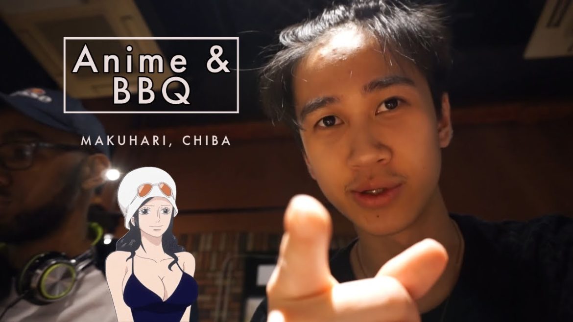 Anime & BBQ | Chiba – Just Japan #6 pt2 Anime & BBQ | Chiba - Just Japan #6 pt2