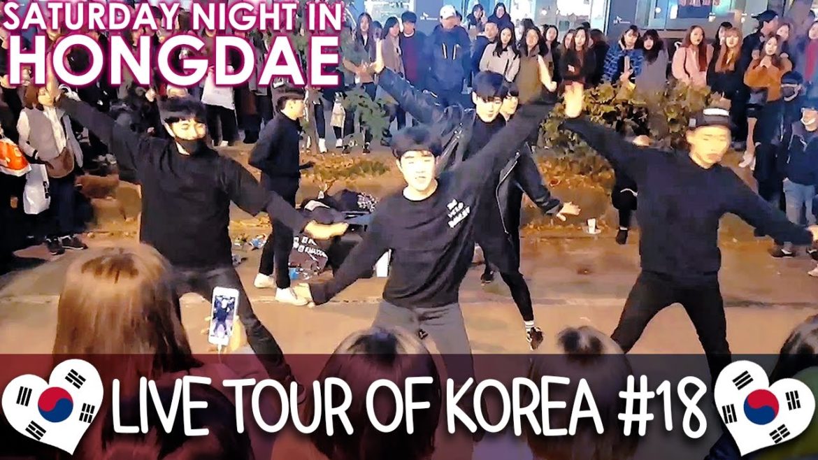 Saturday Night in Hongdae! - 🇰🇷 LIVE TOUR OF KOREA #18