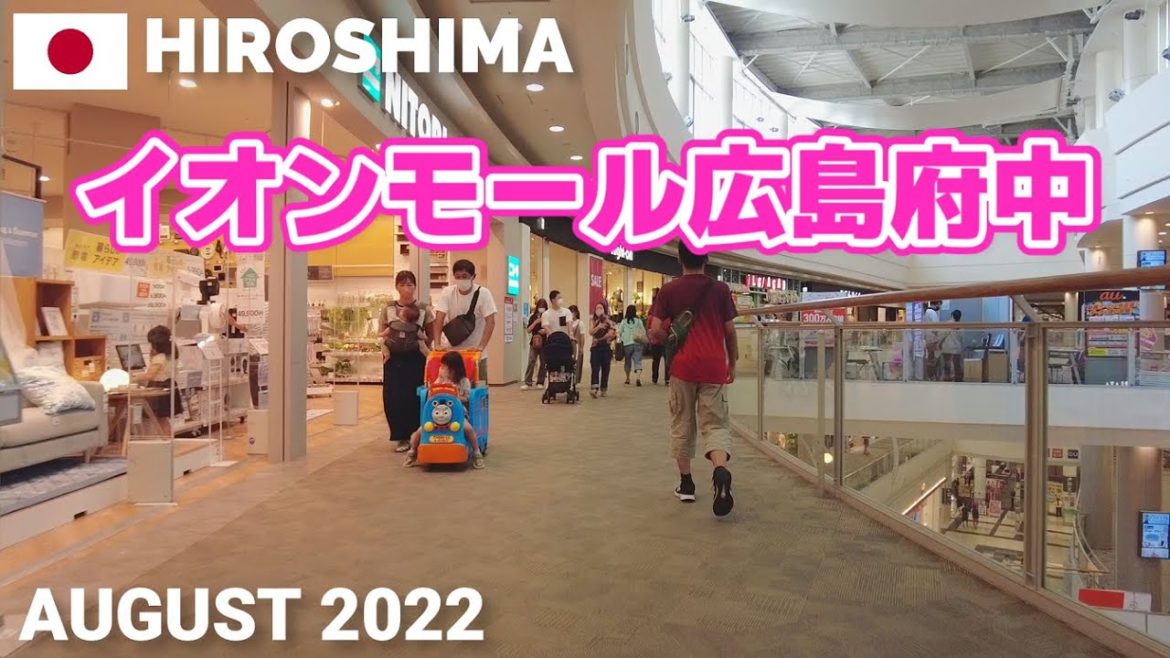 【広島】イオンモール広島府中を歩く2022 中四国最大級のショッピングモール AEON MALL HIROSHIMA-FUCHU Walking Tour, Hiroshima, Japan