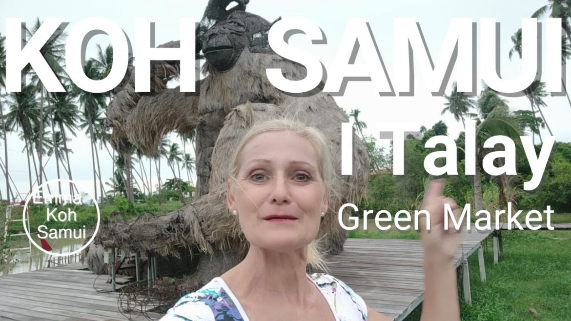 I Talay Green Market Koh Samui