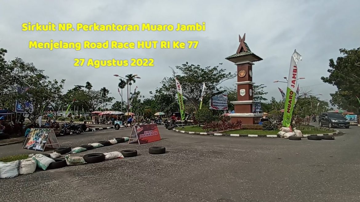 Sirkuit NP. Perkantoran Muaro Jambi, Menjelang Road Race HUT RI Ke 77, 27 Agustus 2022