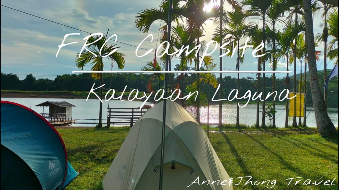 FRC CAMPSITE | Car Camping | Lake Camp | Kalayaan Laguna | Anne&Jhong Travel FRC CAMPSITE | Car Camping | Lake Camp | Kalayaan Laguna | Anne&Jhong Travel