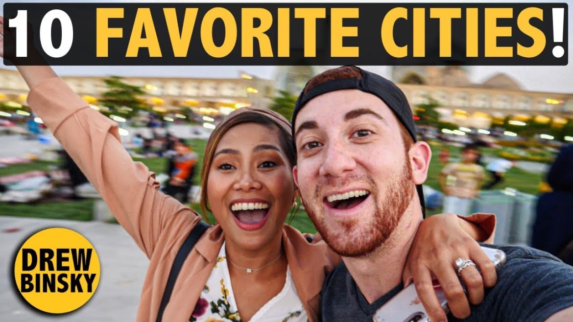 MY 10 FAVORITE CITIES IN THE WORLD!