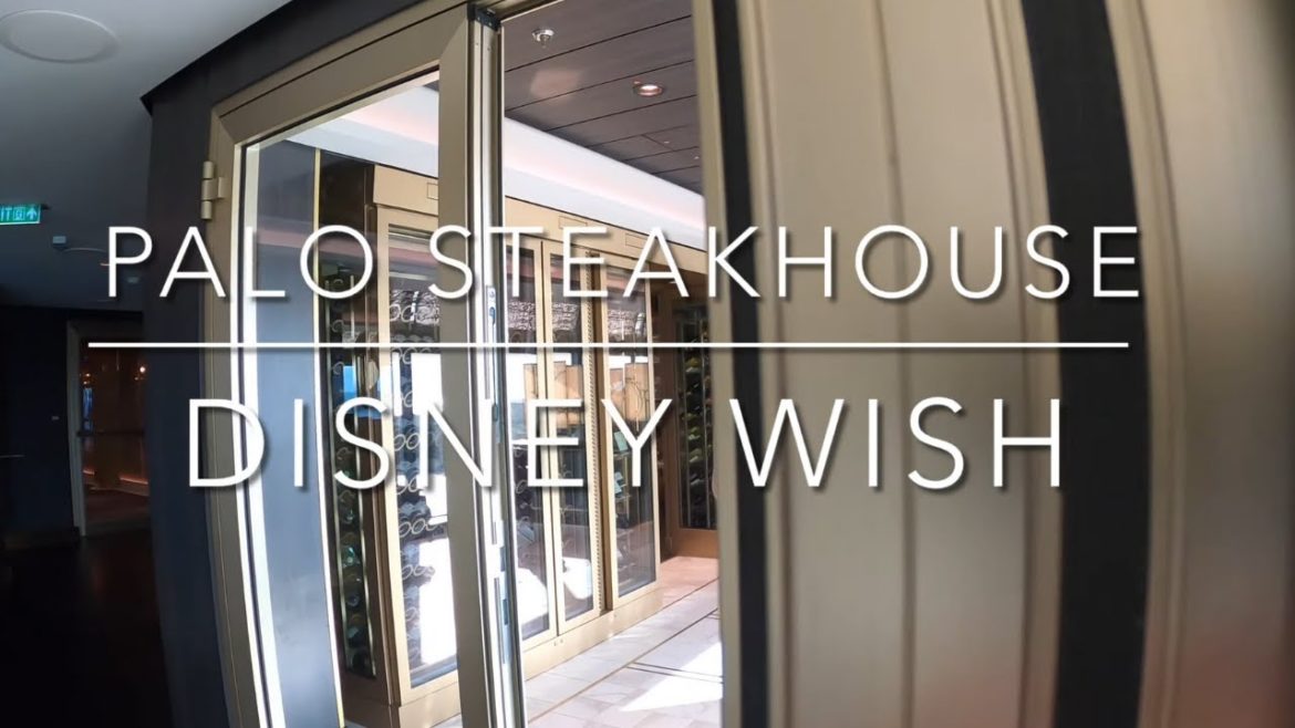 Palo Steakhouse walkthrough - Disney Wish