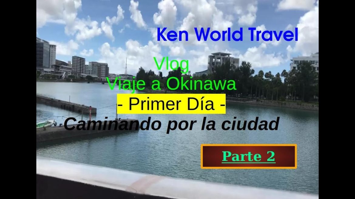 Vlog Viaje a Okinawa, Japón – Primer Día – Caminando por la ciudad (Parte 2) Vlog Viaje a Okinawa, Japón - Primer Día - Caminando por la ciudad (Parte 2)