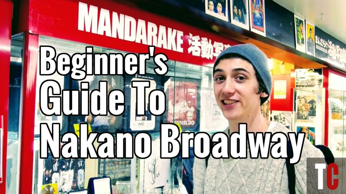 A Beginner's Guide to Nakano Broadway A Beginner's Guide to Nakano Broadway