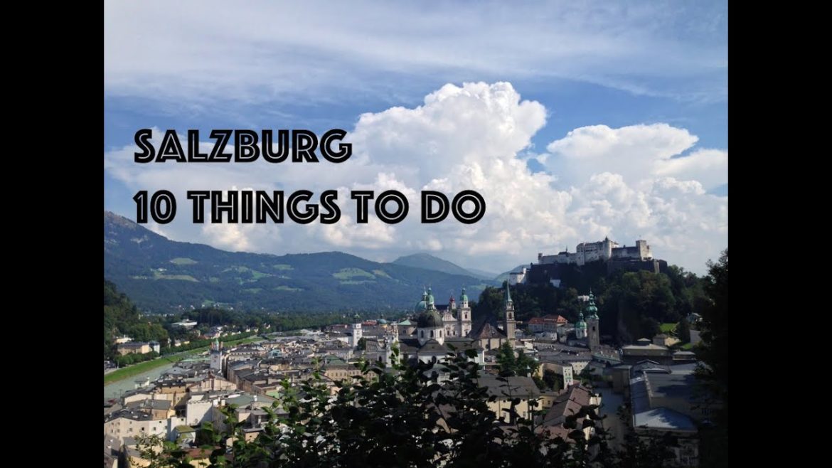 10 Things to do in Salzburg