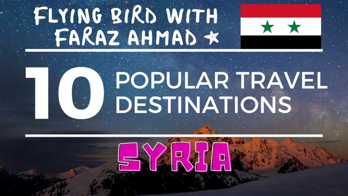 Top 10,Ten Popular Travel Destinations in Syria