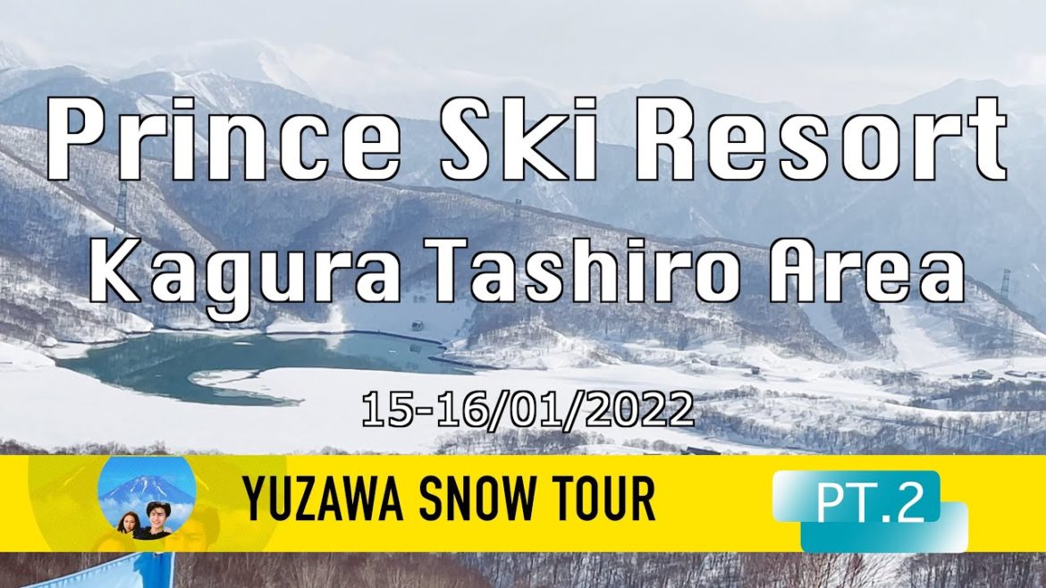 Prince Snow Resort -Kagura Tashiro Area-  : Yuzawa Snow Tour Pt.2