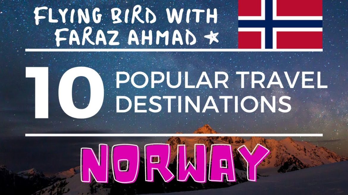 Top 10,Ten Popular Travel Destinations in Norway