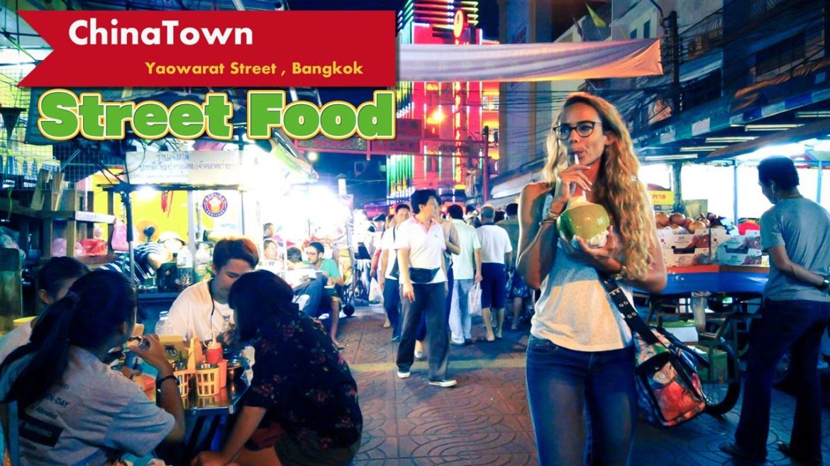 ChinaTown , Street Food / Yaowarat Street , Bangkok