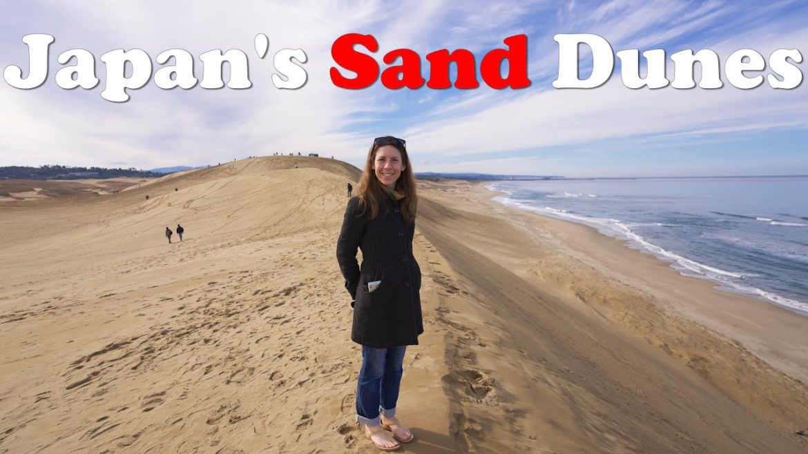 Visiting Japan's Sand Dunes!