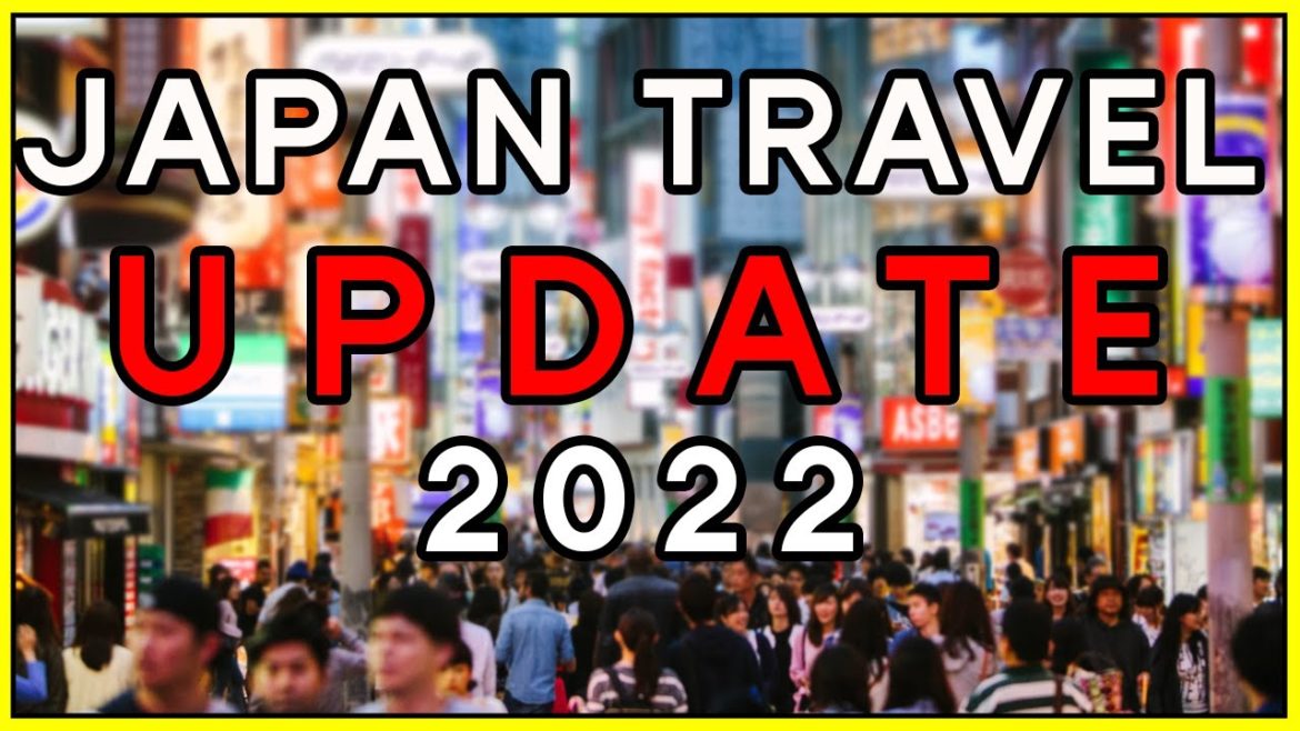 FOREIGNERS ALLOWED SOON?! - Japan Travel Update 2022