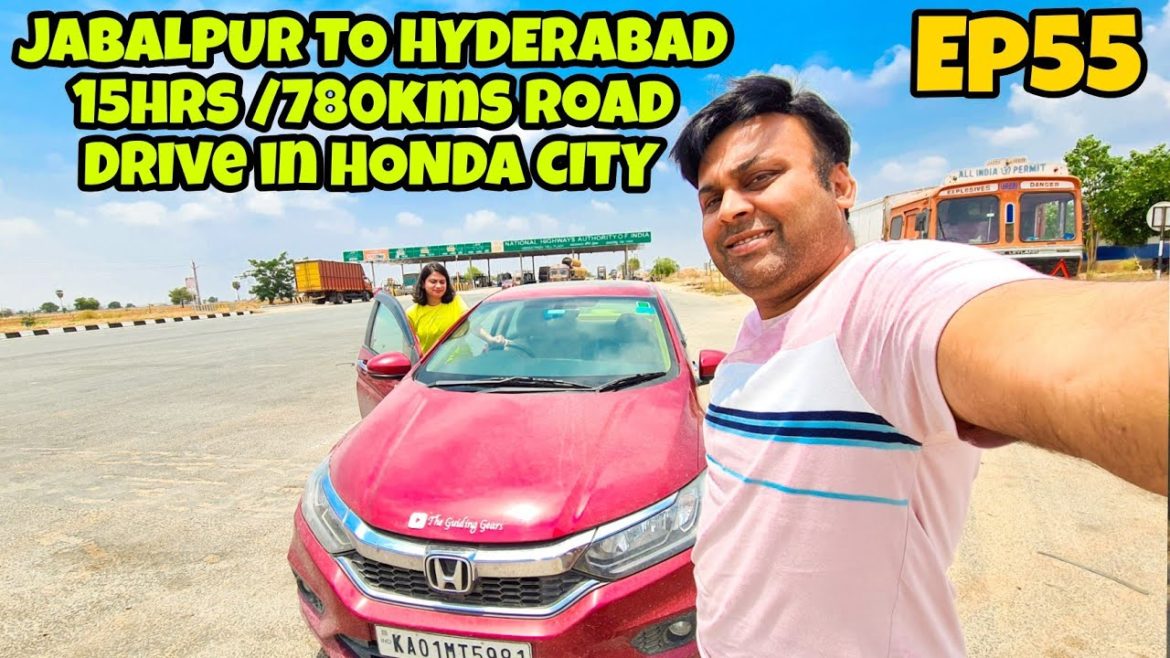 Jabalpur to Hyderabad|North east trip|Honda City|The Guiding Gears