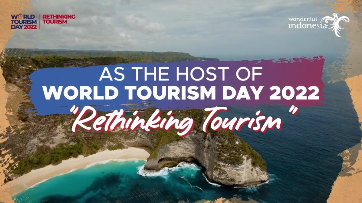 Wonderful Indonesia – Presenting Indonesia As the Host of World Tourism Day 2022 Wonderful Indonesia - Presenting Indonesia As the Host of World Tourism Day 2022