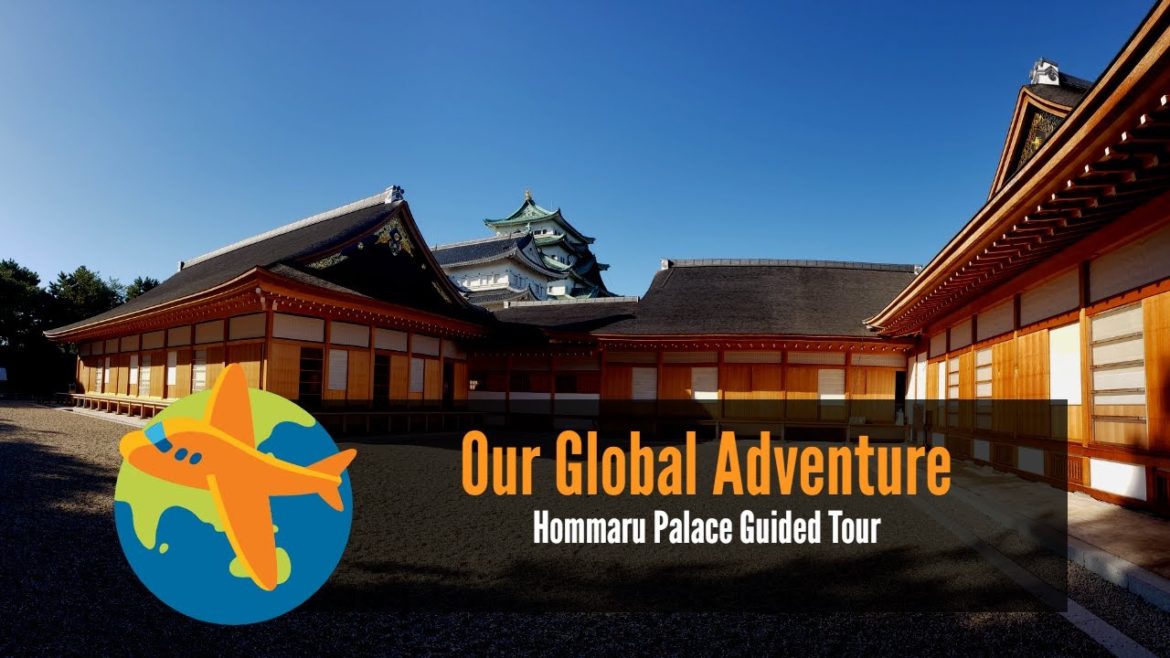 Hommaru Palace Guided Tour - Our Global Adventure Ep.19