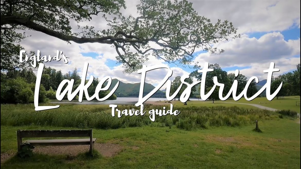 England's Lake District | Awe-inspiring landscapes, waterfall, long walks, food
