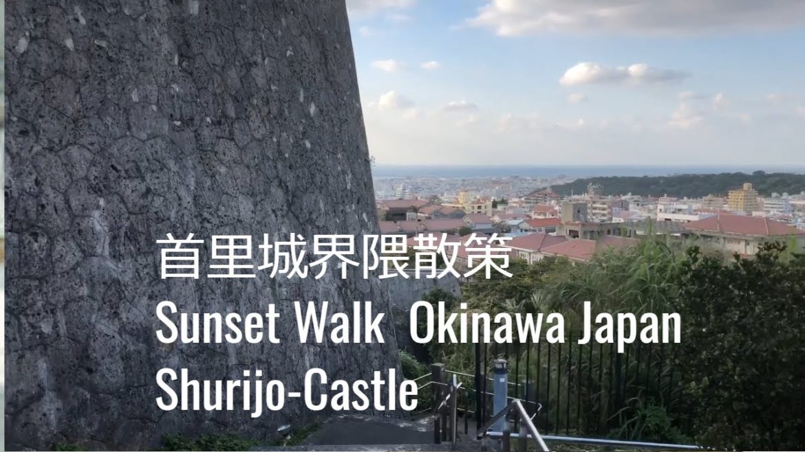 Walking tour Okinawa Japan Sunset Walk around Shuri Castle【首里城界隈を散策】阿波根あずささんが歩いたコースを散歩