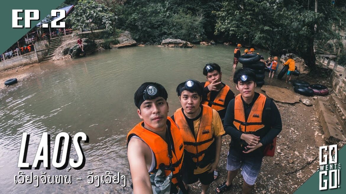 วังเวียง มาครั้งเดียวไม่พอ | Laos EP.2 | GoWentGo