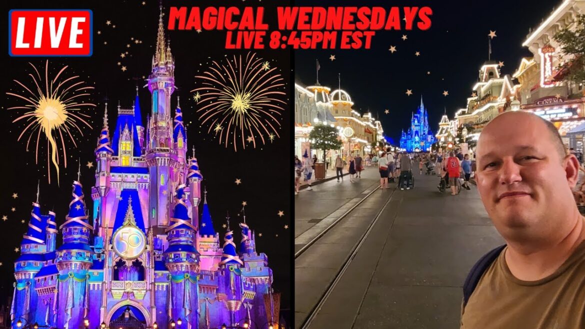 🔴LIVE at Magic Kingdom for Magical Wednesday Nights | Walt Disney World Live Stream 🔴LIVE at Magic Kingdom for Magical Wednesday Nights | Walt Disney World Live Stream