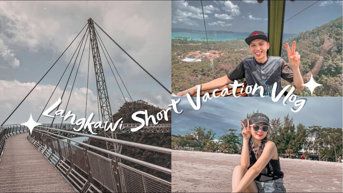 Langkawi Vacation Vlog  |  Short & Relax Holiday
