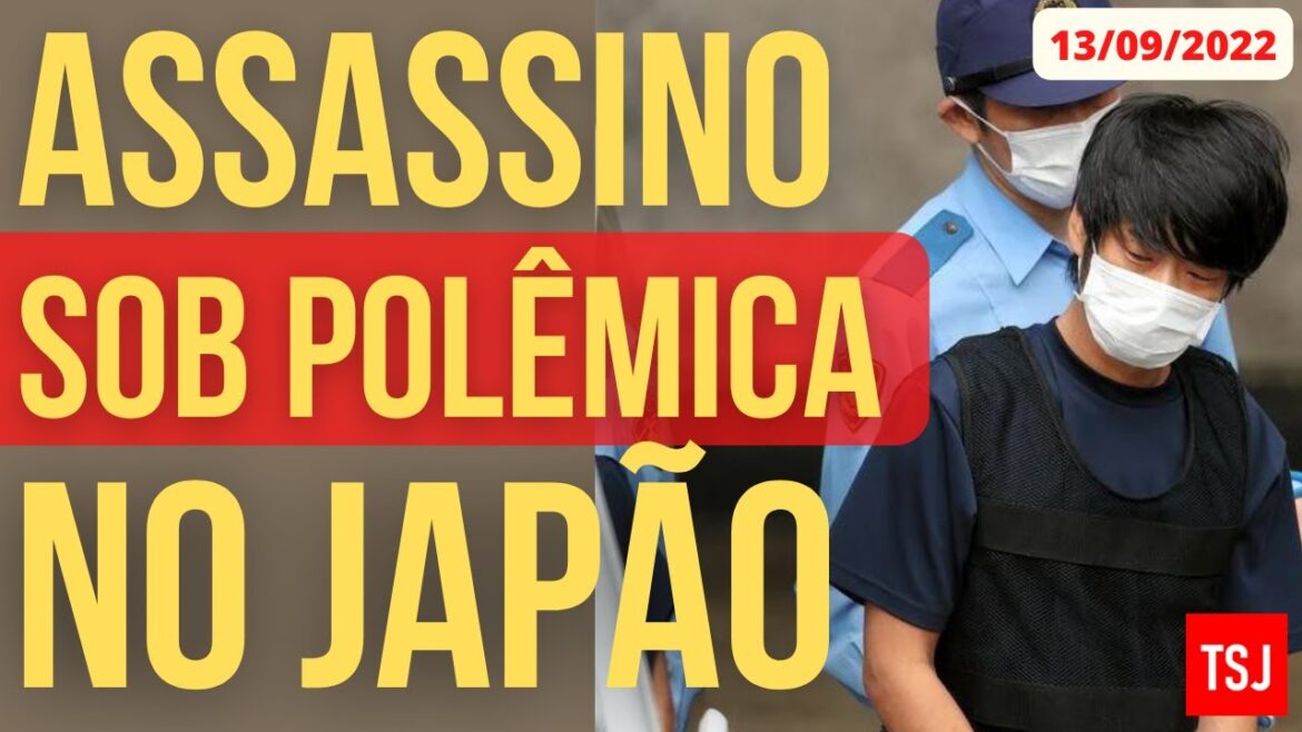 ASSASSINO SOB POLÊMICA NO JAPÃO – NOTÍCIAS URGENTES DO JAPÃO – 13/SETEMBRO/2022 ASSASSINO SOB POLÊMICA NO JAPÃO - NOTÍCIAS URGENTES DO JAPÃO - 13/SETEMBRO/2022