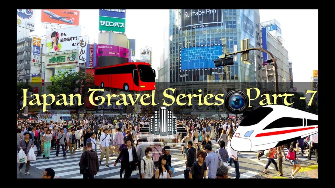 Japan Travel Series Part 7