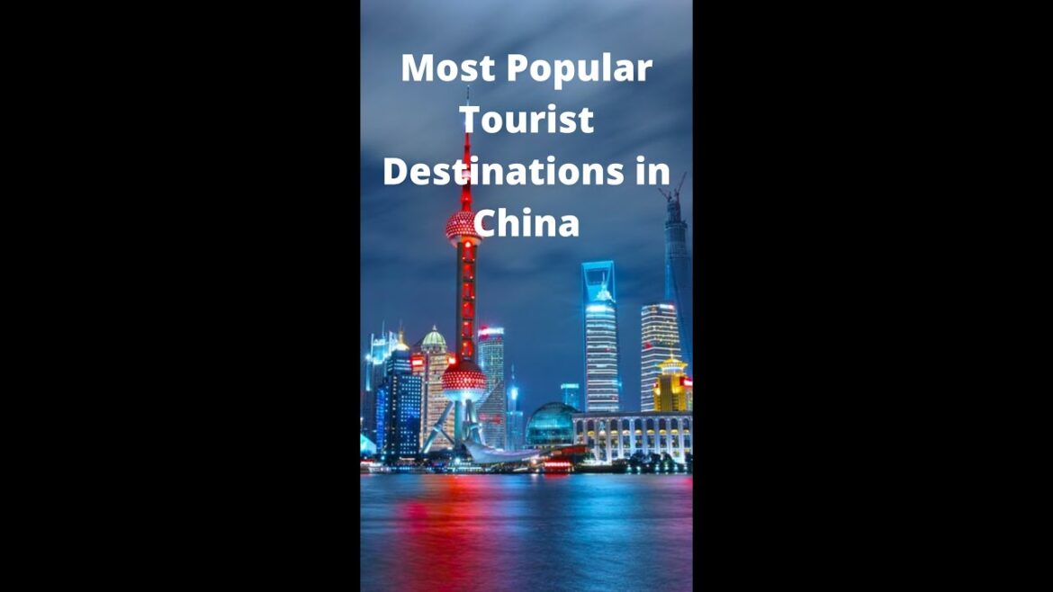 Most Popular Tourist Destinations in China #shorts #travel
