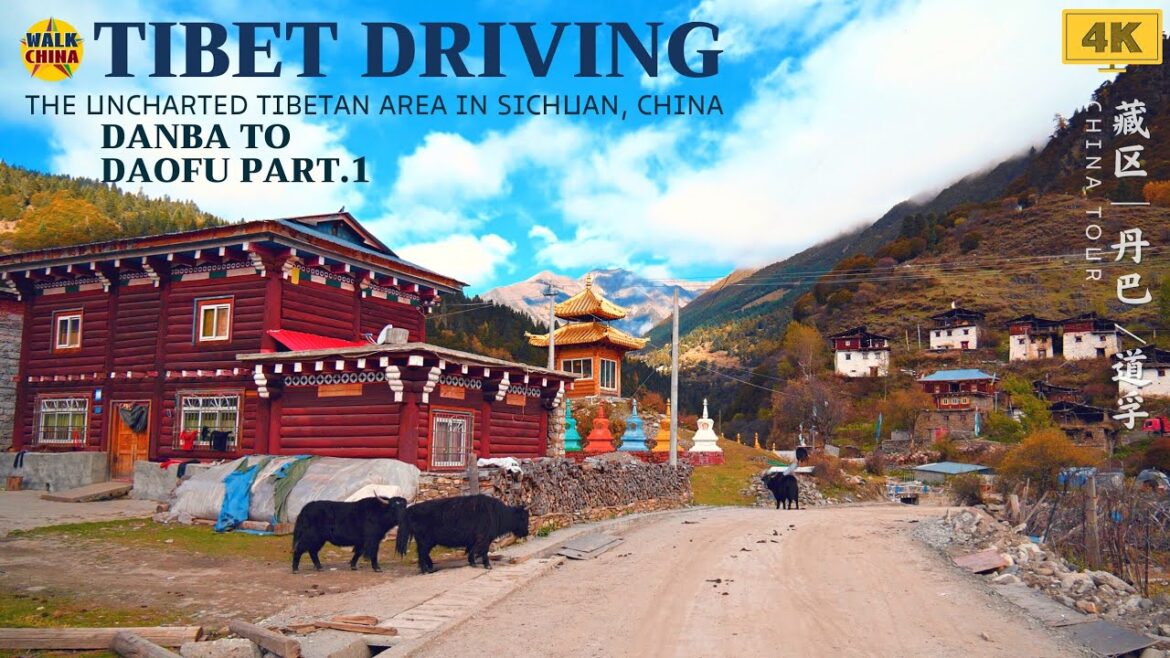 Tibet Driving Tour 4K - Tibetan Area Danba to Daofu Driving without music Part.1