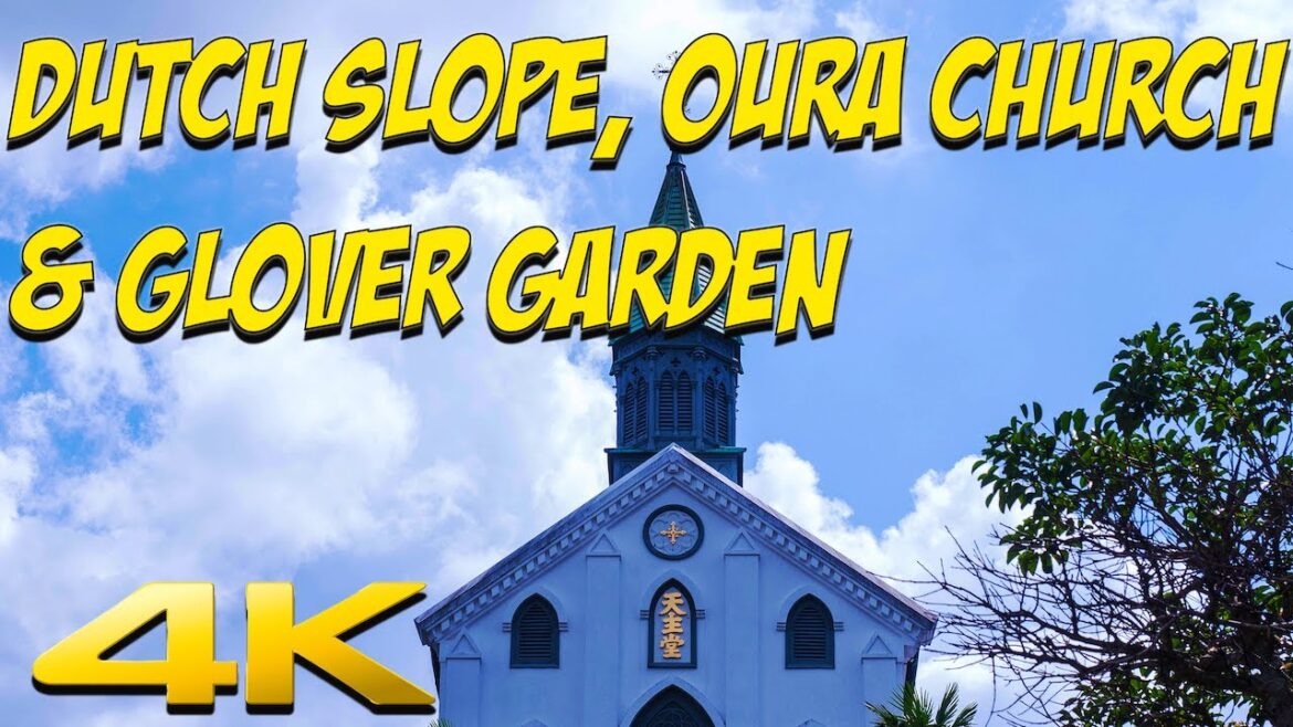 4K JAPAN | DUTCH SLOPE, OURA CHURCH & GLOVER GARDEN in NAGASAKI – Walkabout 4K JAPAN | DUTCH SLOPE, OURA CHURCH & GLOVER GARDEN in NAGASAKI - Walkabout