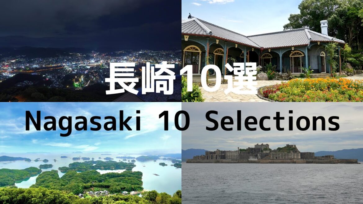 長崎観光旅行 10 Best Places to Visit in Nagasaki ｜Japan Travel Guide ハウステンボス 軍艦島 出島 グラバー園