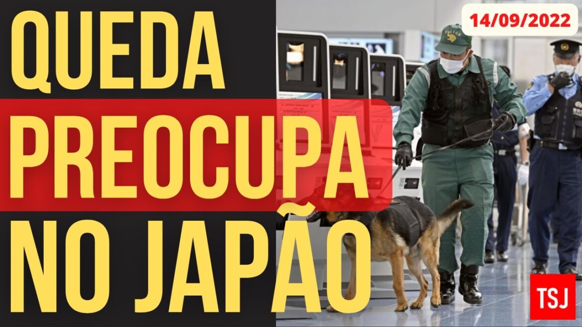 QUEDA PREOCUPA NO JAPÃO - NOTÍCIAS URGENTES DO JAPÃO - 14/09/2022